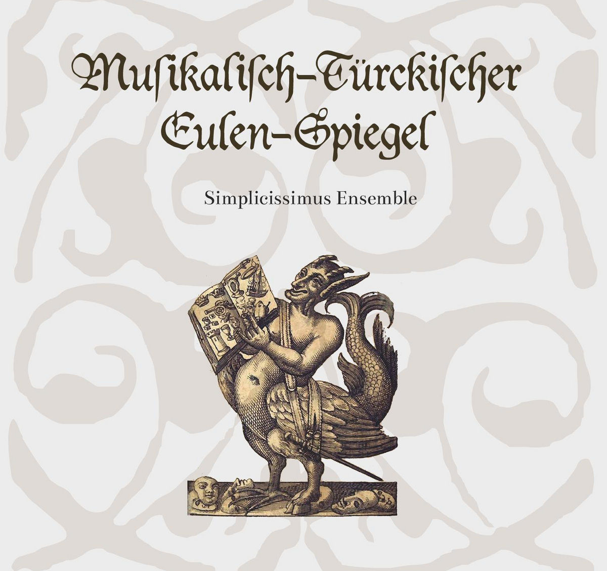 Simplicissimus Ensemble – Musikalisch-Türkischer Eulen-Spiegel borító